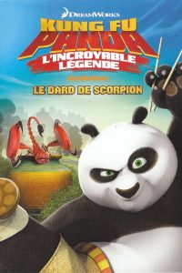 Image Kung Fu Panda : L'Incroyable Légende - Le Film