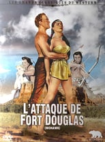 Image L'attaque de Fort Douglas