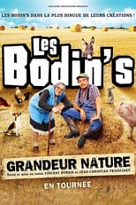 Image Les Bodin's : Grandeur Nature (Spectacle)