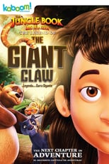 Image The Jungle Book: La Légende de la Giant Claw